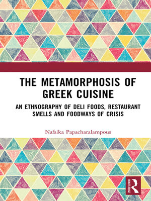 cover image of The Metamorphosis of Greek Cuisine
